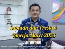 Dalam Hitungan Bulan Menjabat Aspemkesra, Prestasinya Antarkan H.Dedi Supandi S.STP, M.Si Menjadi Kandidat EOTM 2023