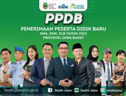 PPDB Tahun 2023/2024 Melalui Website Disdik Jabar & Aplikasi Sapawarga