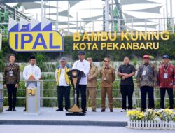 Presiden Jokowi Resmikan Sistem Pengelolaan Air Limbah Domestik Terpadu di Pekanbaru