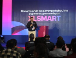 Miliki Basis Pelanggan Lebih dari 94,5 Juta, XLSMART Targetkan jadi Perusahaan Paling Dicintai di Indonesia pada 2027