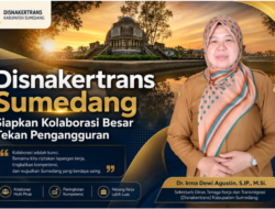 Kolaborasi Jadi Kunci, Disnakertrans Sumedang Siapkan Strategi Besar Tekan Angka Pengangguran