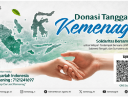 Kemenag Buka Donasi Tanggap Bencana, Mari Kuatkan Saudara Kita!