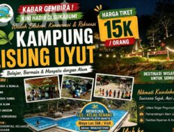 OUTBOUND DAN LISUNG UYUT, WISATA ALAM SERU 30 MENIT DARI PUSAT KOTA SUKABUMI