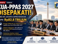 KUA-PPAS 2027 Disepakati, APBD DKI Jakarta Diproyeksikan Capai Rp82,8 Triliun